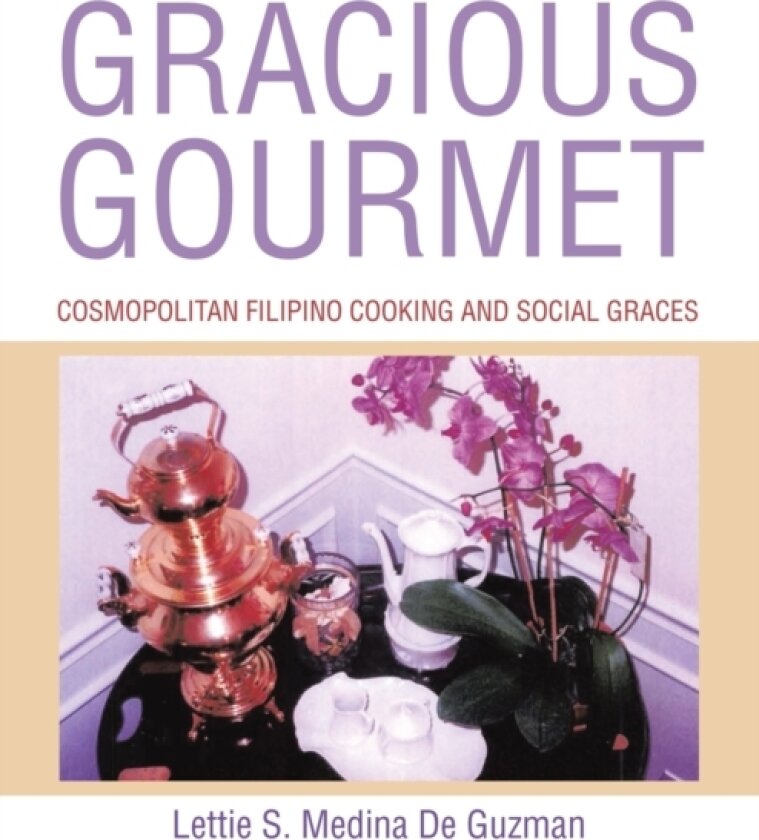 Gracious Gourmet av Lettie S Medina de Guzman (Paperback)