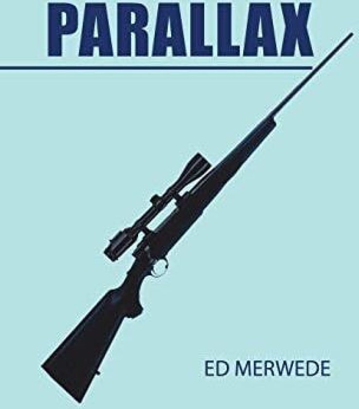 Parallax av Ed Merwede (Hardcover)