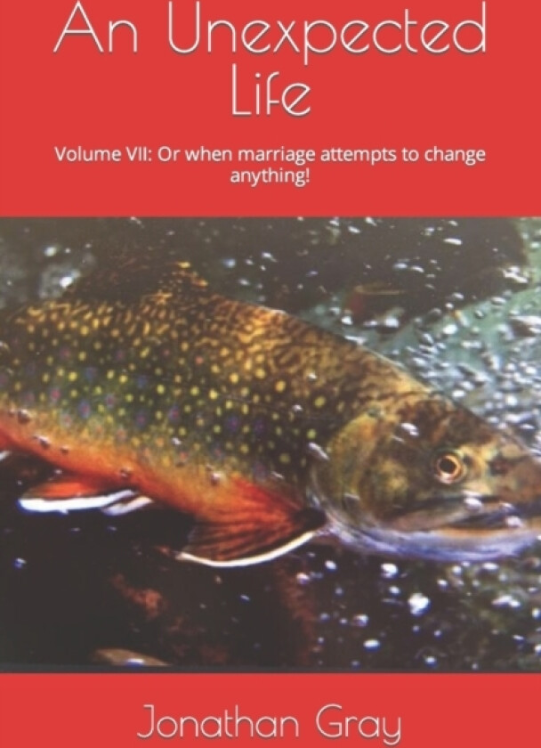 An Unexpected Life av Professor Jonathan Dds Gray (Paperback)