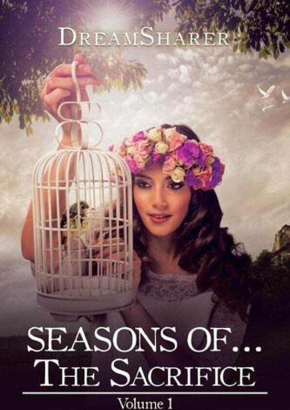 Seasons Of...the Sacrifice av Dreamsharer (Paperback)