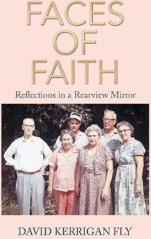Faces of Faith av David Kerrigan Fly (Paperback)