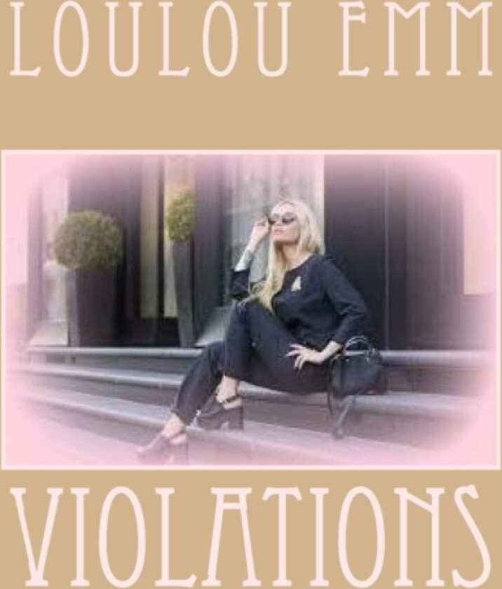 Violations av Loulou Emm (Paperback)
