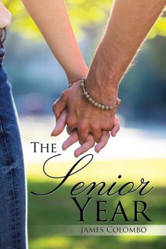 The Senior Year av James Colombo (Paperback)