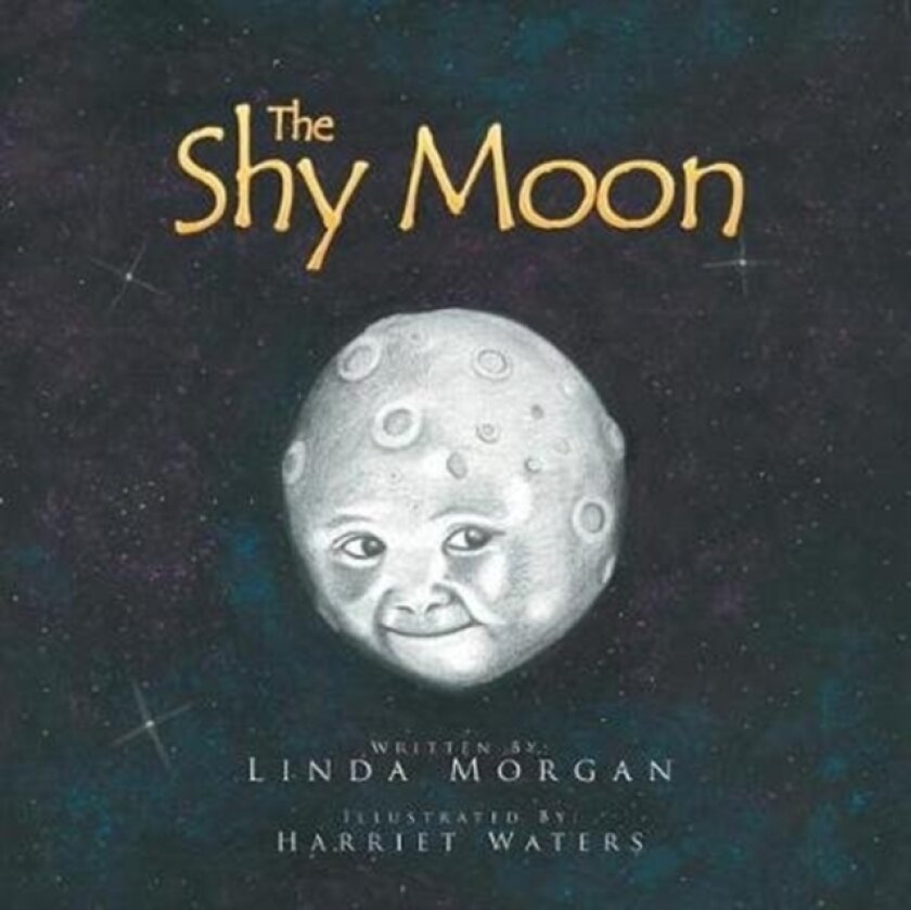 The Shy Moon av Linda Morgan (Paperback)