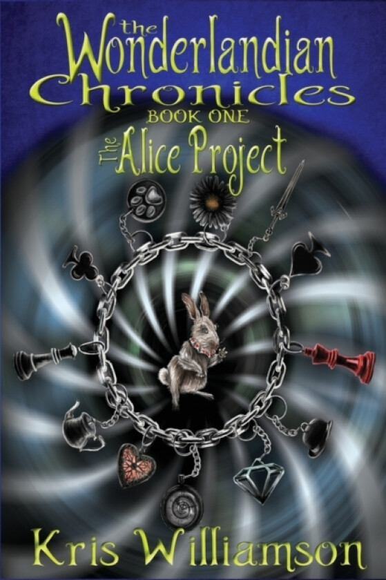 The Wonderlandian Chronicles Book One av Kris Williamson (Paperback)