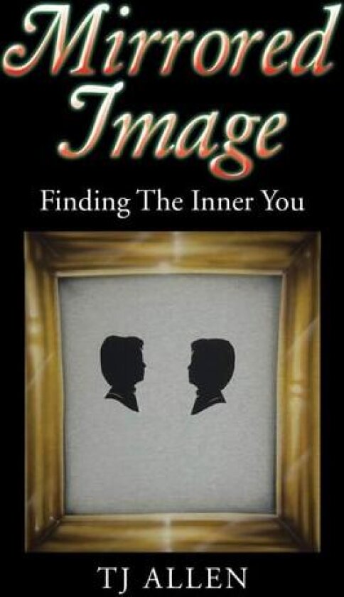 Mirrored Image av Tj Allen (Paperback)