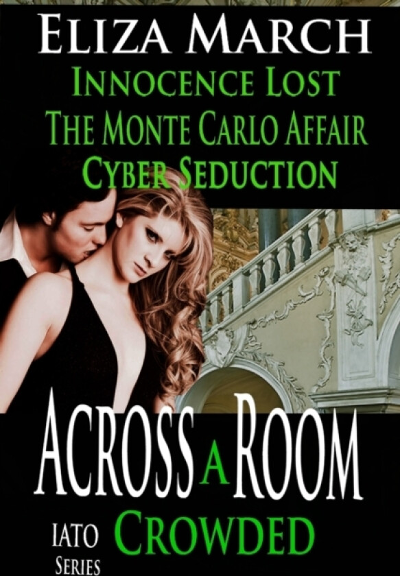 Across a Crowded Room av Eliza March (Paperback)