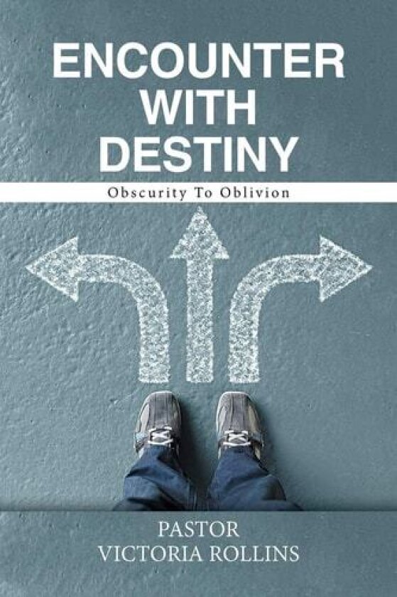 Encounter with Destiny av Pastor Victoria Rollins (Paperback)