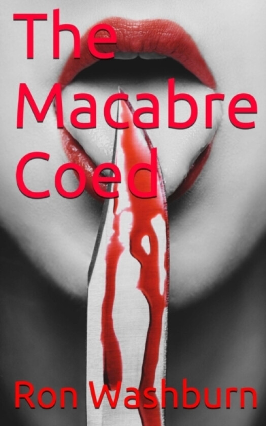 The Macabre Coed av Ron Washburn (Paperback)