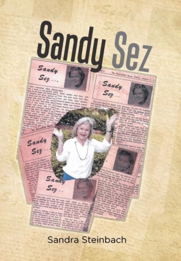 Sandy Sez av Sandra Steinbach (Hardcover)