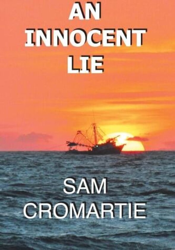 An Innocent Lie av Sam Cromartie (Paperback)