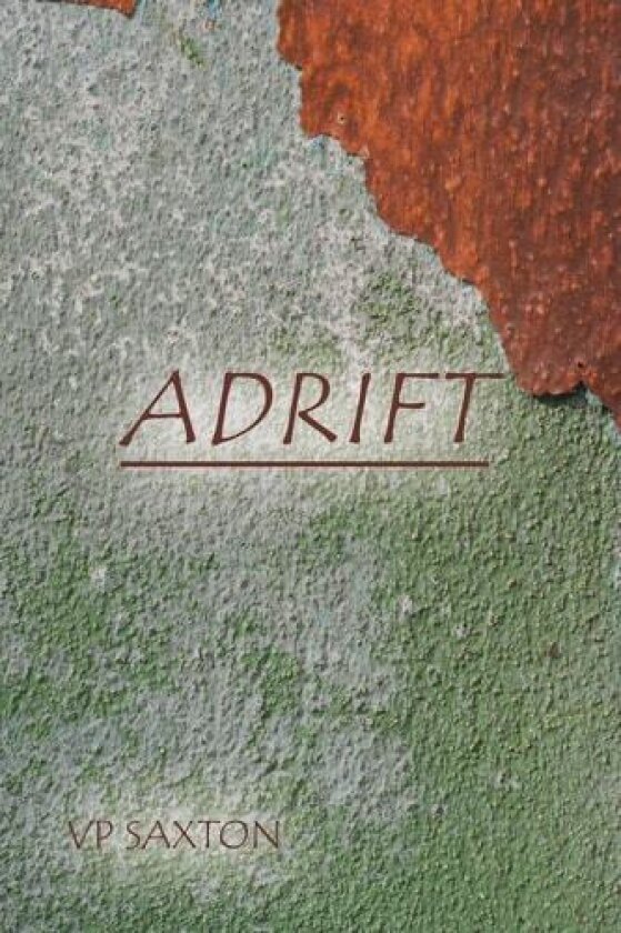 Adrift av VP Saxton (Paperback)