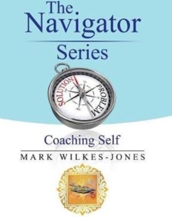 The Navigator Series av Mark Wilkes-Jones (Hardcover)