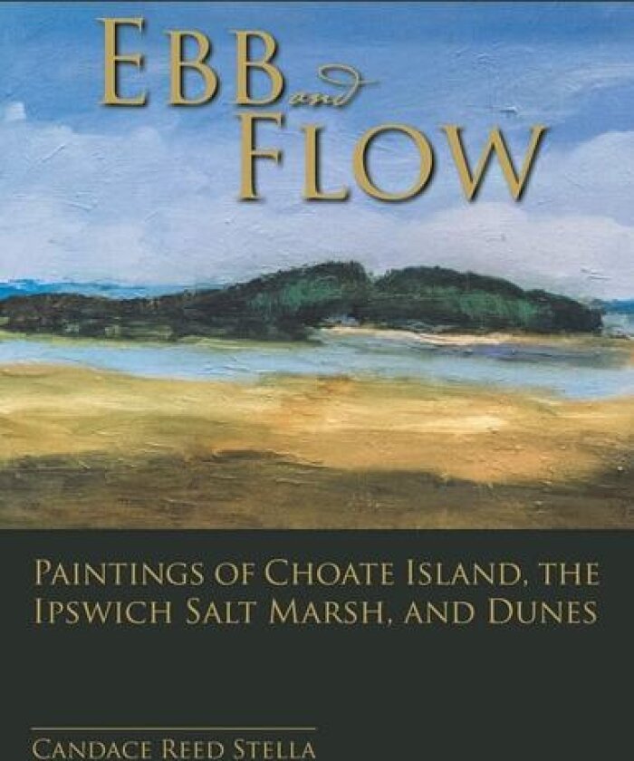Ebb and Flow av Candace Reed Stella (Paperback)