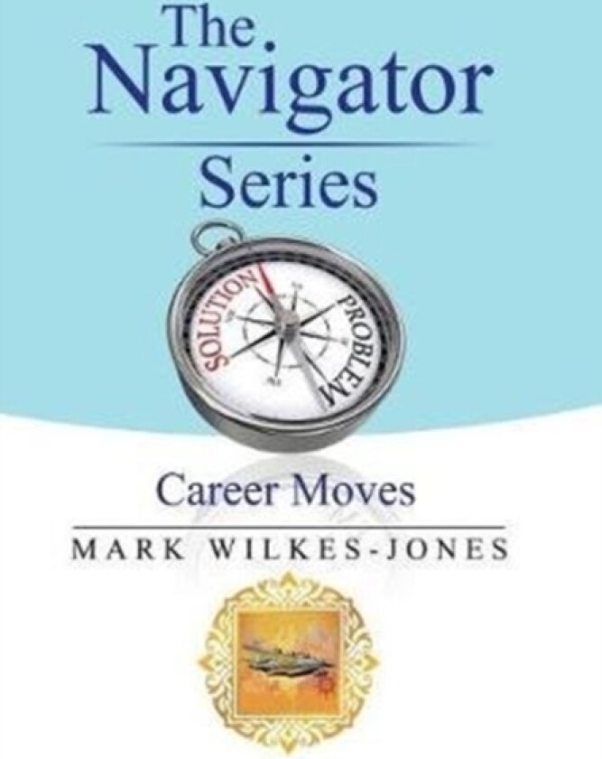 The Navigator Series av Mark Wilkes-Jones (Hardcover)