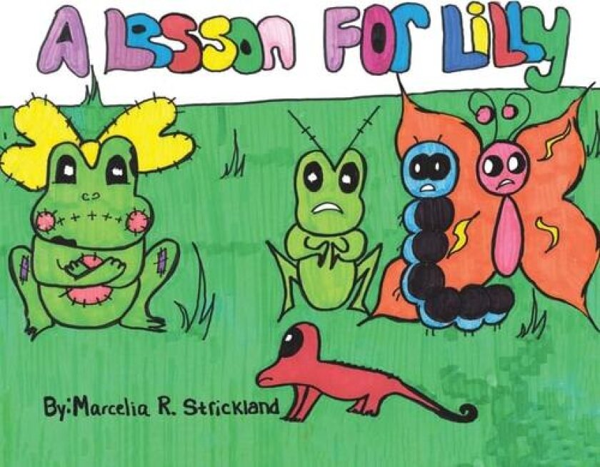 A Lesson for Lilly av Marcelia R Strickland (Paperback)