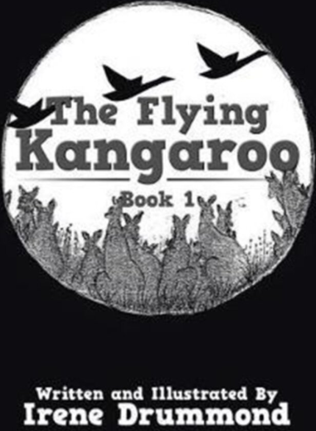 The Flying Kangaroo av Irene Drummond (Paperback)