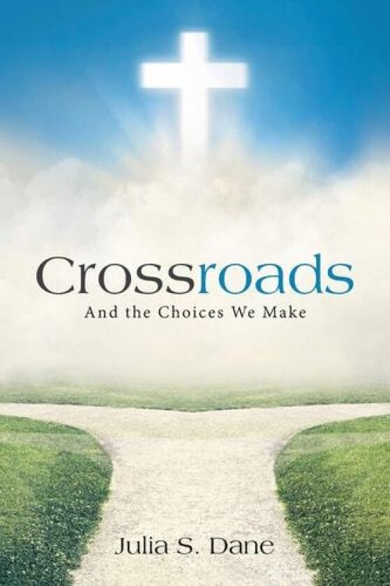 Crossroads av Julia S Dane (Paperback)