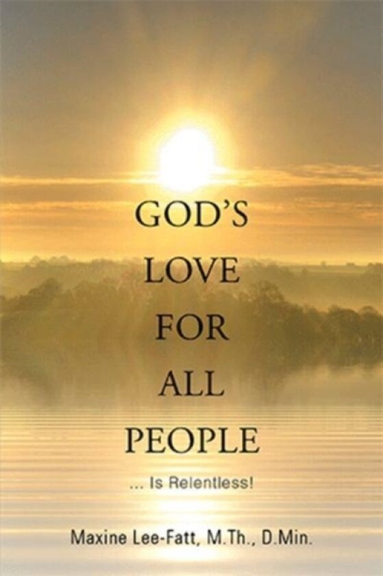 God's Love for All People . . . av Dr Maxine Lee-Fatt (Paperback)