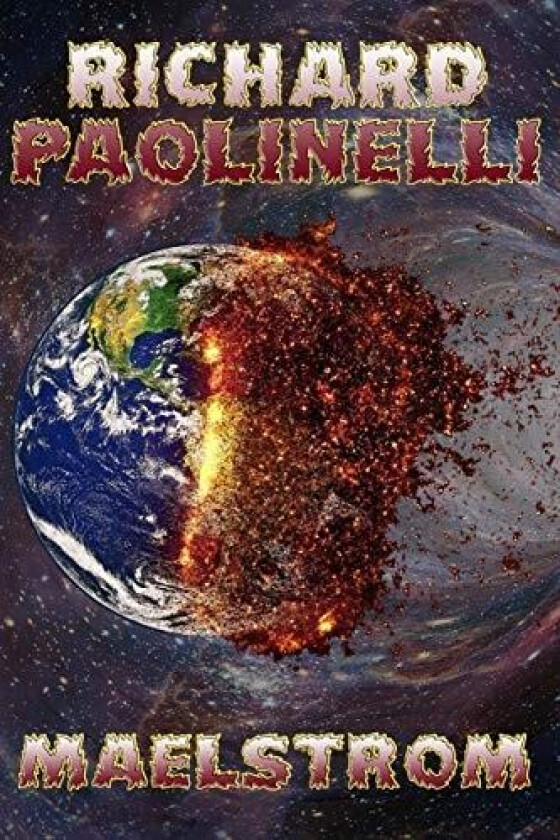 Maelstrom av Richard Paolinelli (Paperback)