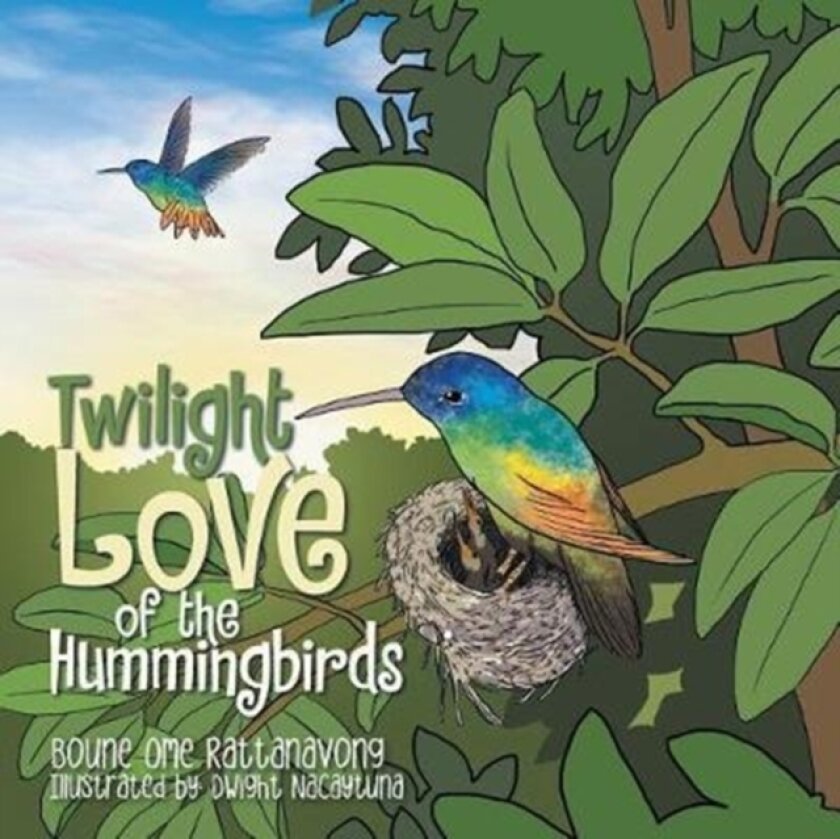 Twilight Love of the Hummingbirds av Boune Ome Rattanavong (Paperback)