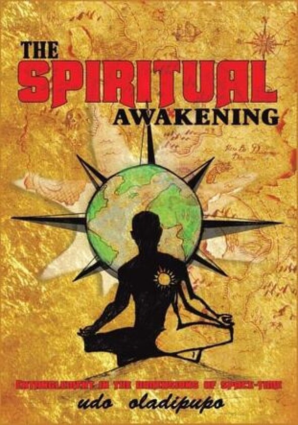 The Spiritual Awakening av Udo Oladipupo (Paperback)
