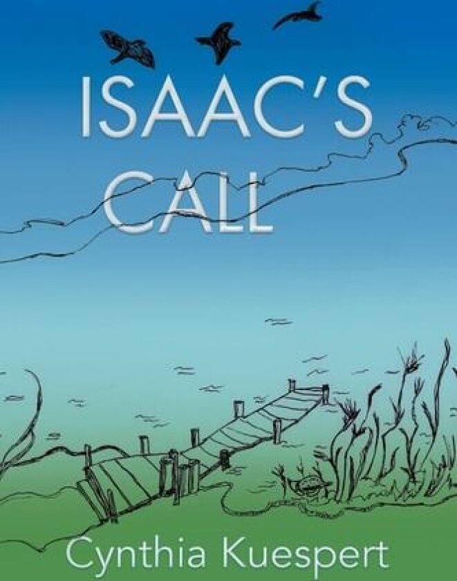 Isaac's Call av Cynthia Kuespert (Paperback)