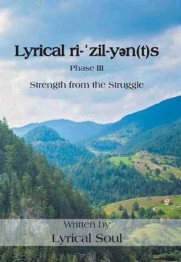 Lyrical ri-ˈzil-yən(t)s av Lyrical Soul (Hardcover)