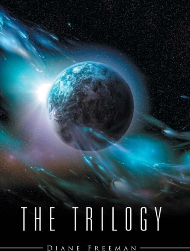 The Trilogy av Diane Freeman (Hardcover)