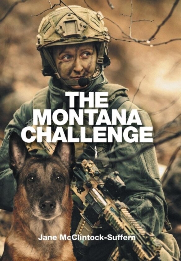 The Montana Challenge av Jane McClintock-Suffern (Hardcover)