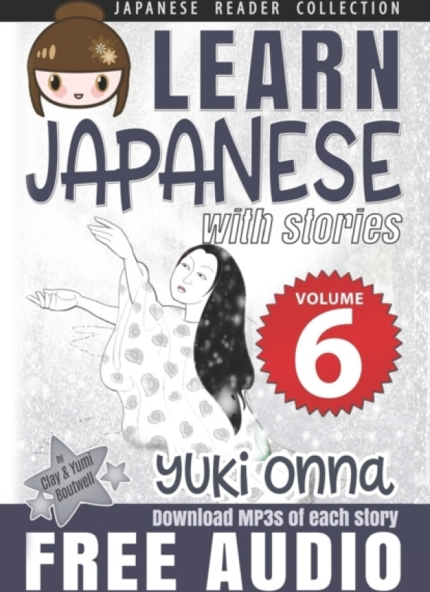 Japanese Reader Collection Volume 6 av Yumi Boutwell, Clay Boutwell (Paperback)