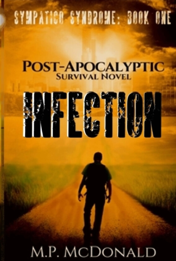 Infection av M P McDonald (Paperback)