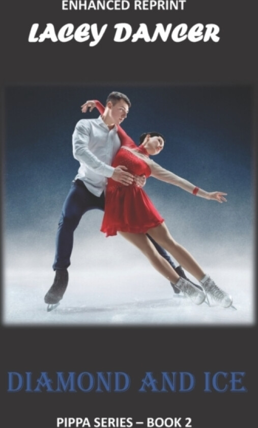 Diamond and Ice av Lacey Dancer (Paperback)