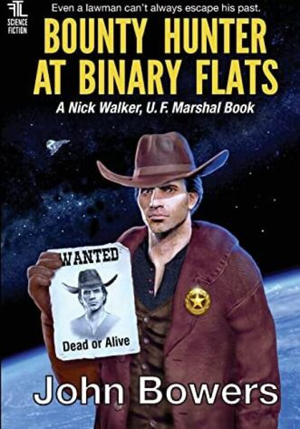 Bounty Hunter at Binary Flats av Honourary Professor John Bowers (Paperback)