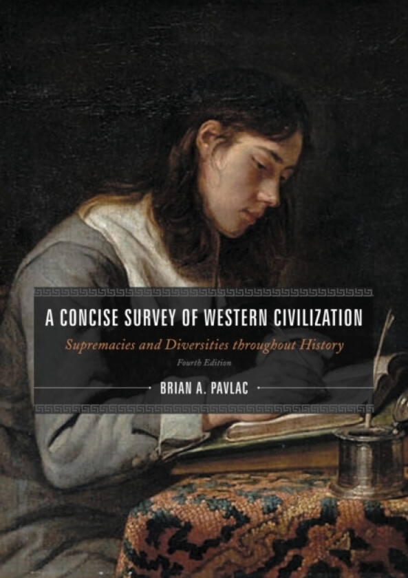 A Concise Survey of Western Civilization, Combined Edition av Brian A. Pavlac (Paperback)