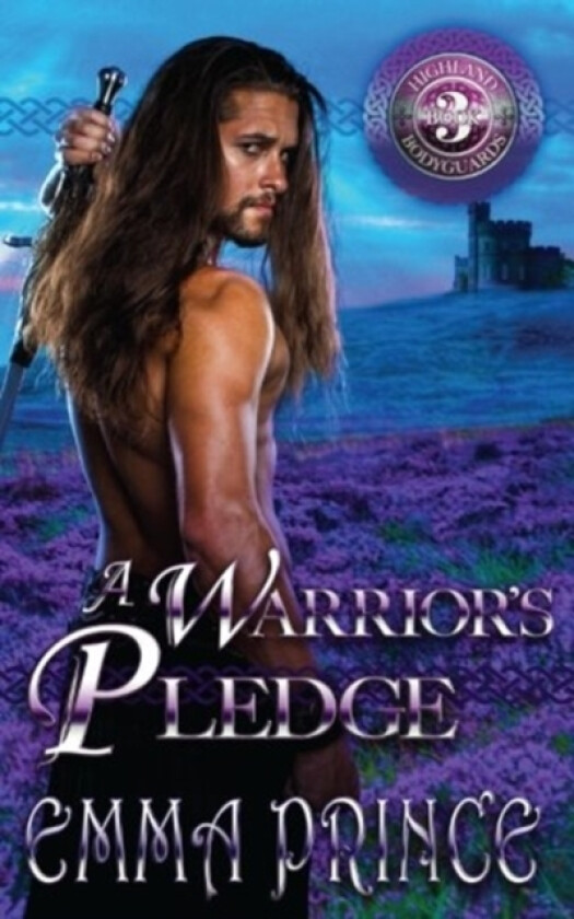 A Warrior's Pledge (Highland Bodyguards, Book 3) av Emma Prince (Paperback)