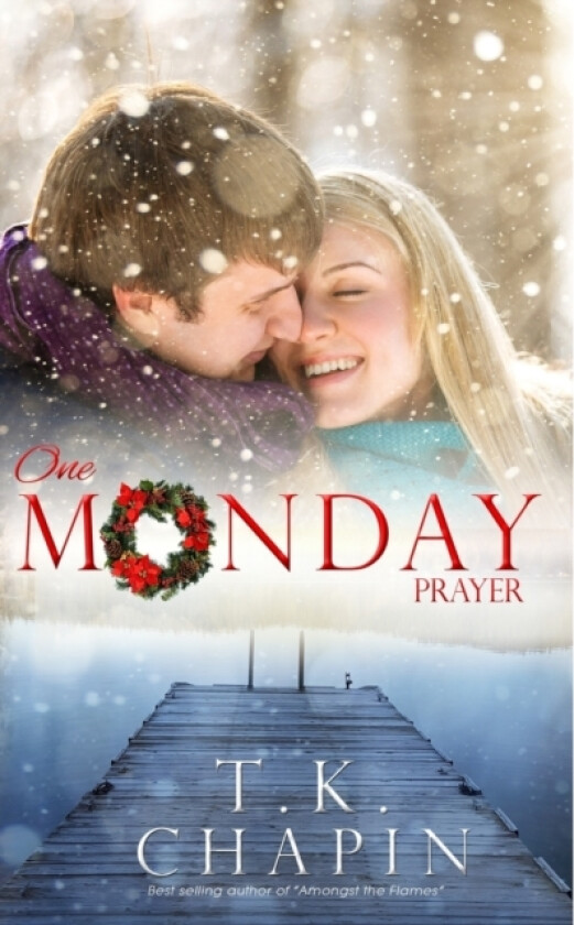 One Monday Prayer av T K Chapin (Paperback)