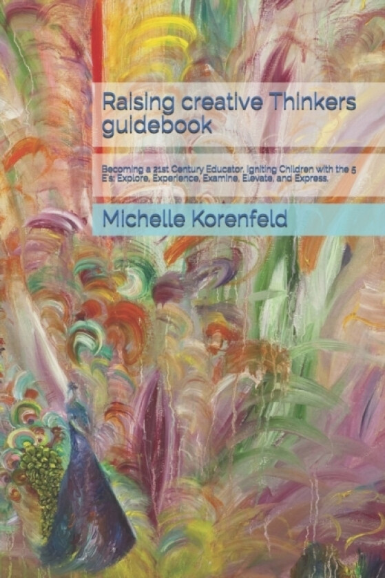 Raising Creative Thinkers Guidebook av Michelle Korenfeld (Paperback)
