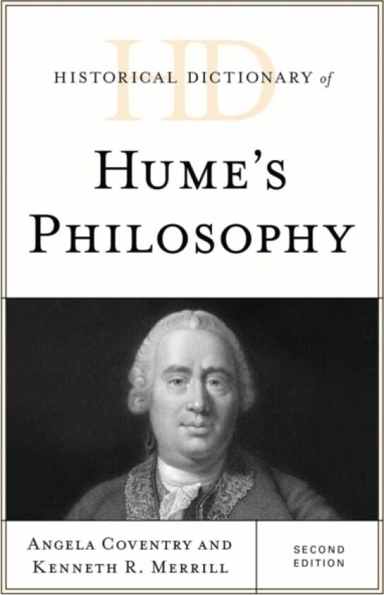 Historical Dictionary of Hume's Philosophy av Angela Coventry, Kenneth R. Merrill (Hardcover)