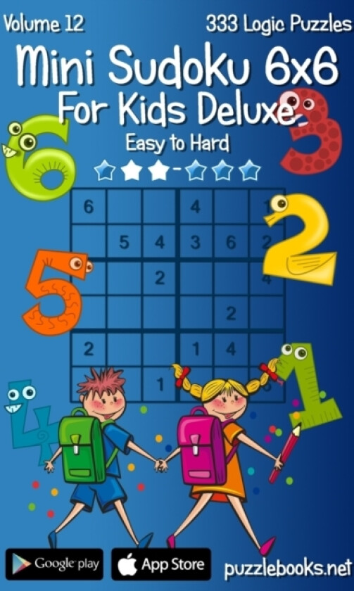 Mini Sudoku For Kids 6x6 Deluxe - Easy to Hard - Volume 12 - 333 Logic Puzzles av Nick Snels (Paperback)
