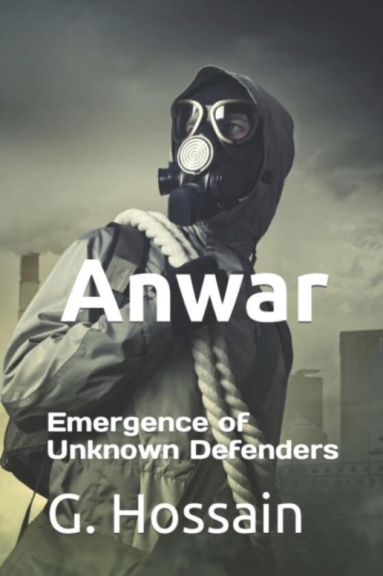 Anwar av Ghazi Mokammel Hossain (Paperback)