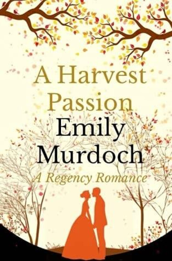 A Harvest Passion (Seasons of Love) av Emily Murdoch (Paperback)