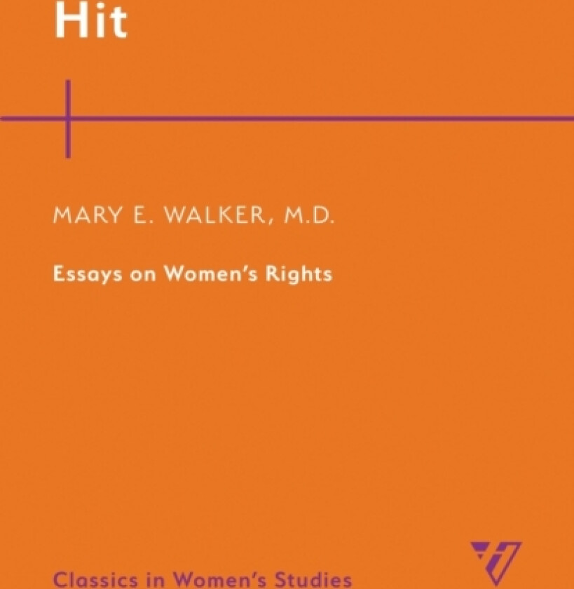 Hit av Mary Edwards M.D. Walker (Hardcover)