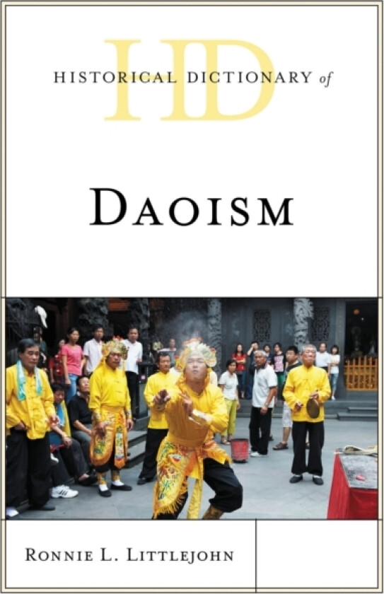 Historical Dictionary of Daoism av Ronnie L. Littlejohn (Paperback)