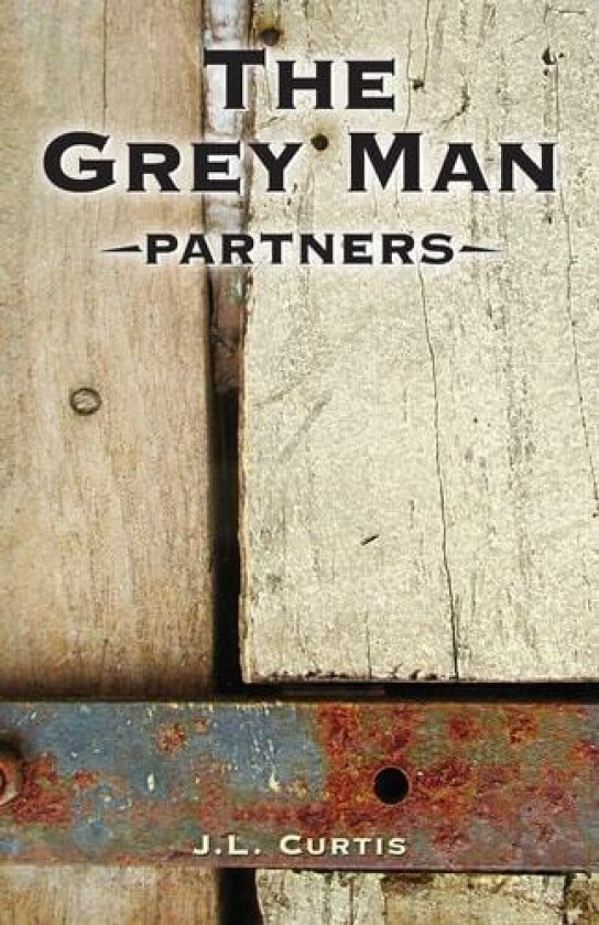 The Grey Man- Partners av Jl Curtis (Paperback)