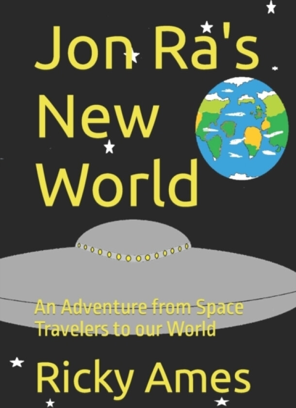 Jon Ra's New World av Ricky A Ames (Paperback)