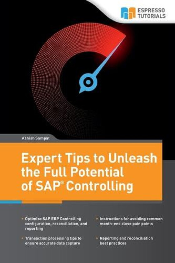 Expert tips to Unleash full Potential of SAP Controlling av Ashish Sampat (Paperback)