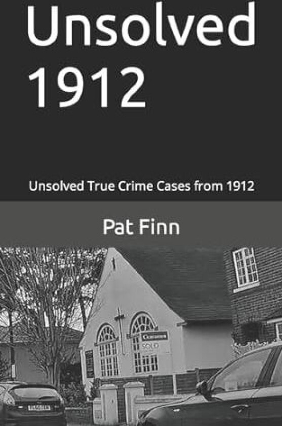 Unsolved 1912 av Pat Finn (Paperback)