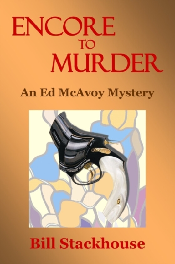 Encore to Murder av Bill Stackhouse (Paperback)