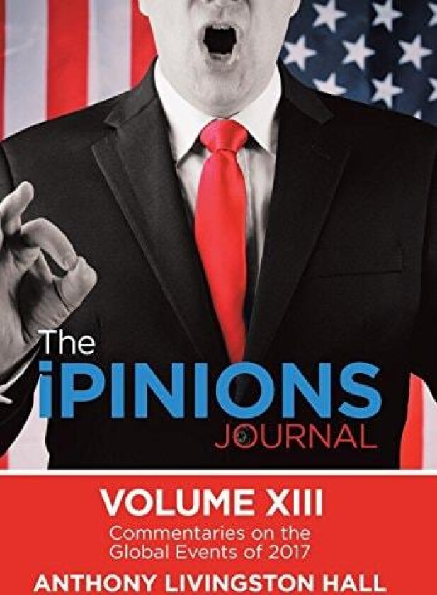 The iPINIONS Journal av Anthony Livingston Hall (Hardcover)